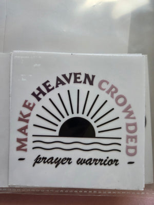 Make Heaven Crowded