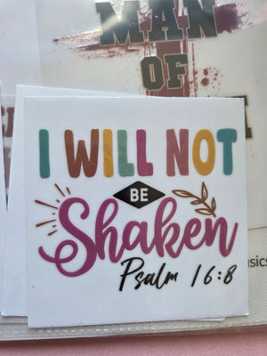 I will not be shaken